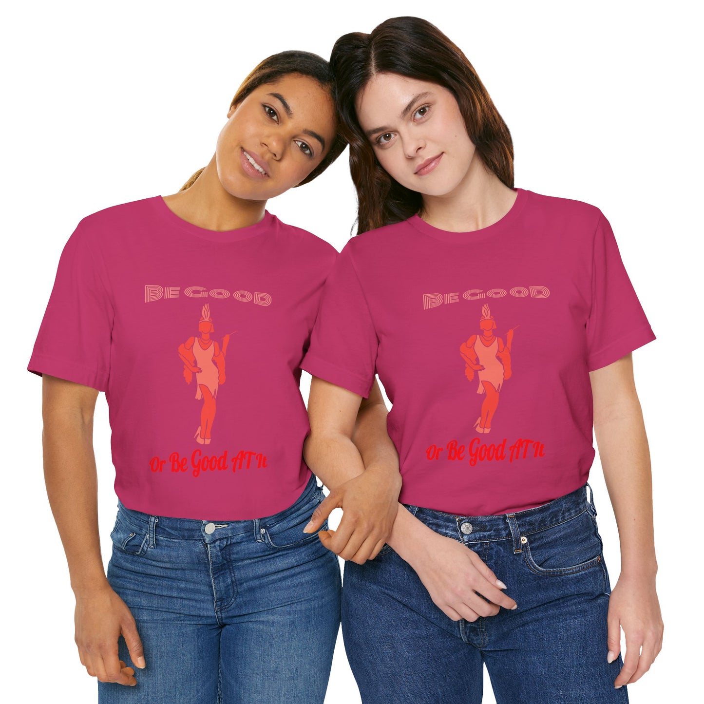 Be Good Or Be Good At It Tee, Provocative Personality Tee, Funny Shirt, Be Good Quotes, Short Sleeve Graphic Tee, Good Vibes T-shirt