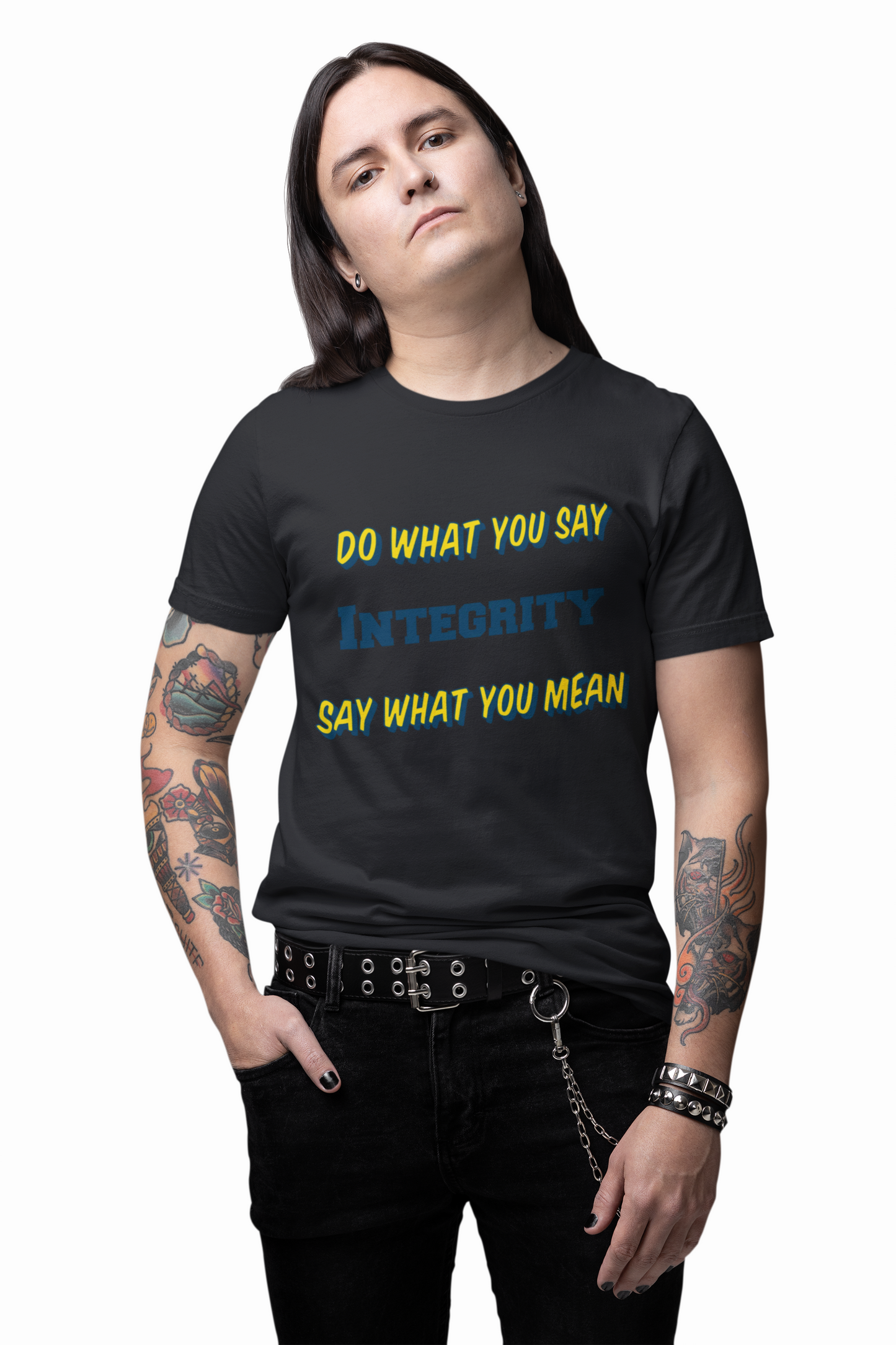 Do What You Say, Say What You Mean Shirt, Integrity Quote Unisex Tee, Inspirational Top, Positive Saying Tshirt, Self Determination Clothing