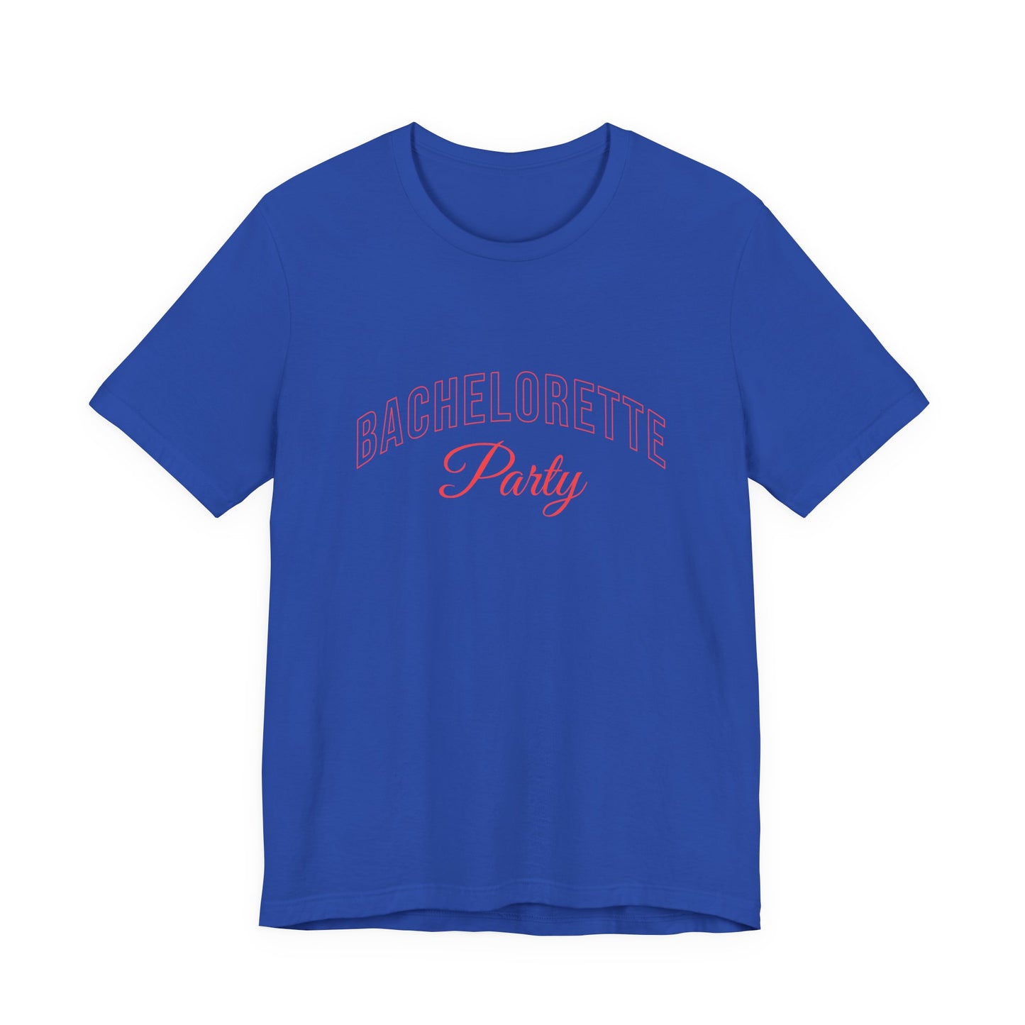 Bachelorette Party Tee - Unisex Jersey Short Sleeve, Bridal Shower Gift, Party Attire, Summer Casual Wear, Fun Celebration Top