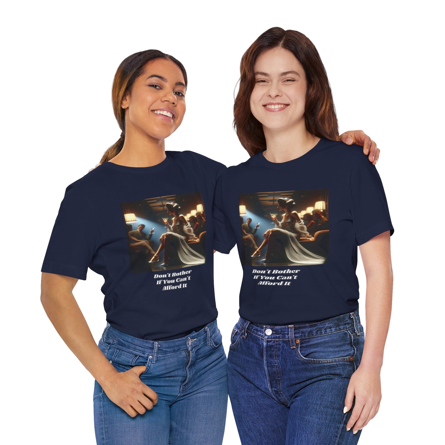 Why Bother If You Can't Afford It Tee. Stylish Graphic T-Shirt with Inspirational Quote