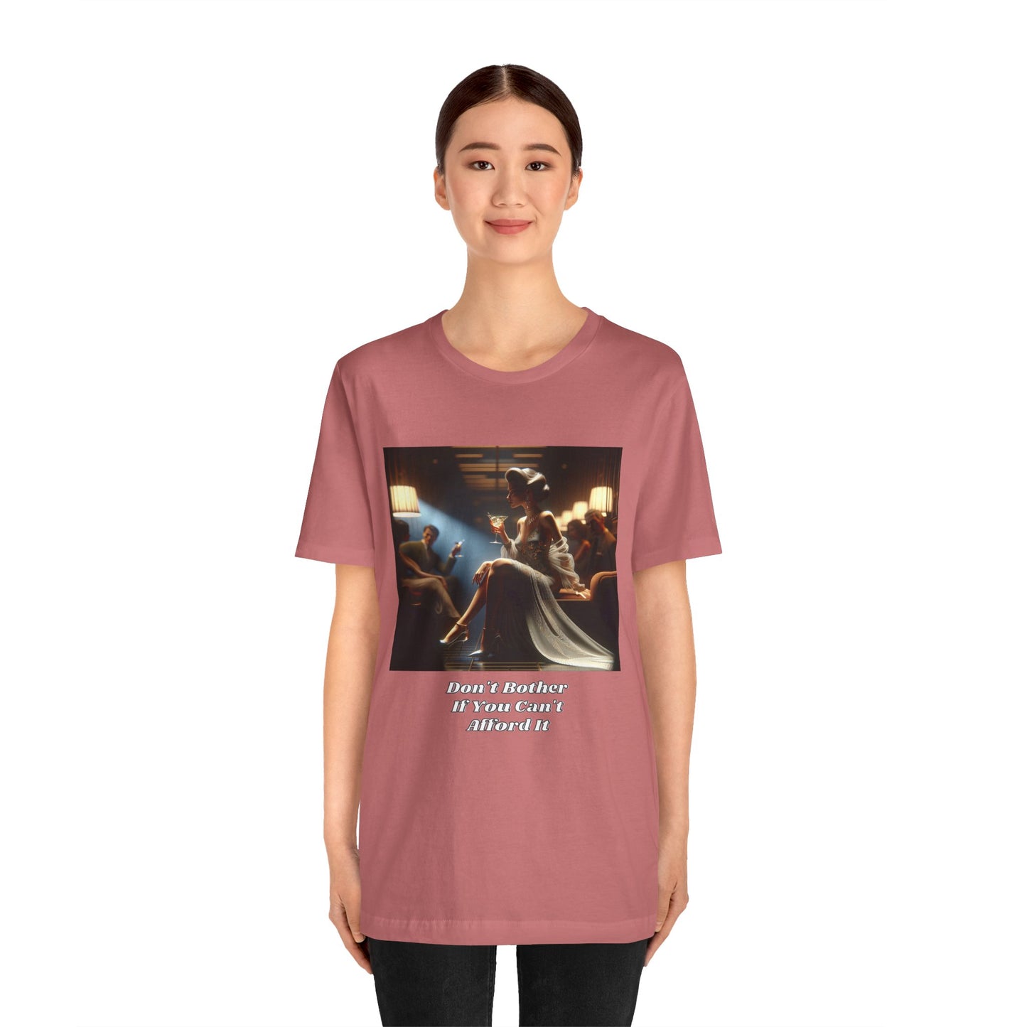 Why Bother If You Can't Afford It Tee. Stylish Graphic T-Shirt with Inspirational Quote