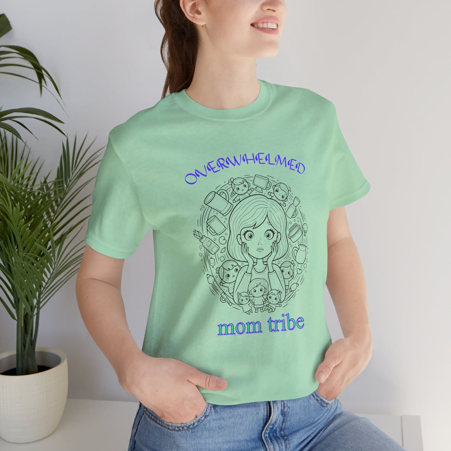 Overwhelmed Mom Tee