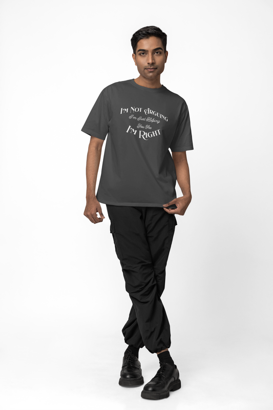 I'm not arguing.  I'm Just helping you see i'm right. Funny Quote Unisex Tee: Perfect for Friendships, Family Humor, Casual Wear, Gifts, Everyday Style