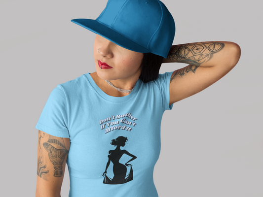 Chic Statement Tee: Don't Blush If You Can Strut, Don't Approach Me If Your Broke, Short Sleeve Shirt for Fashion Lovers, Casual Wear, Gift for Her,