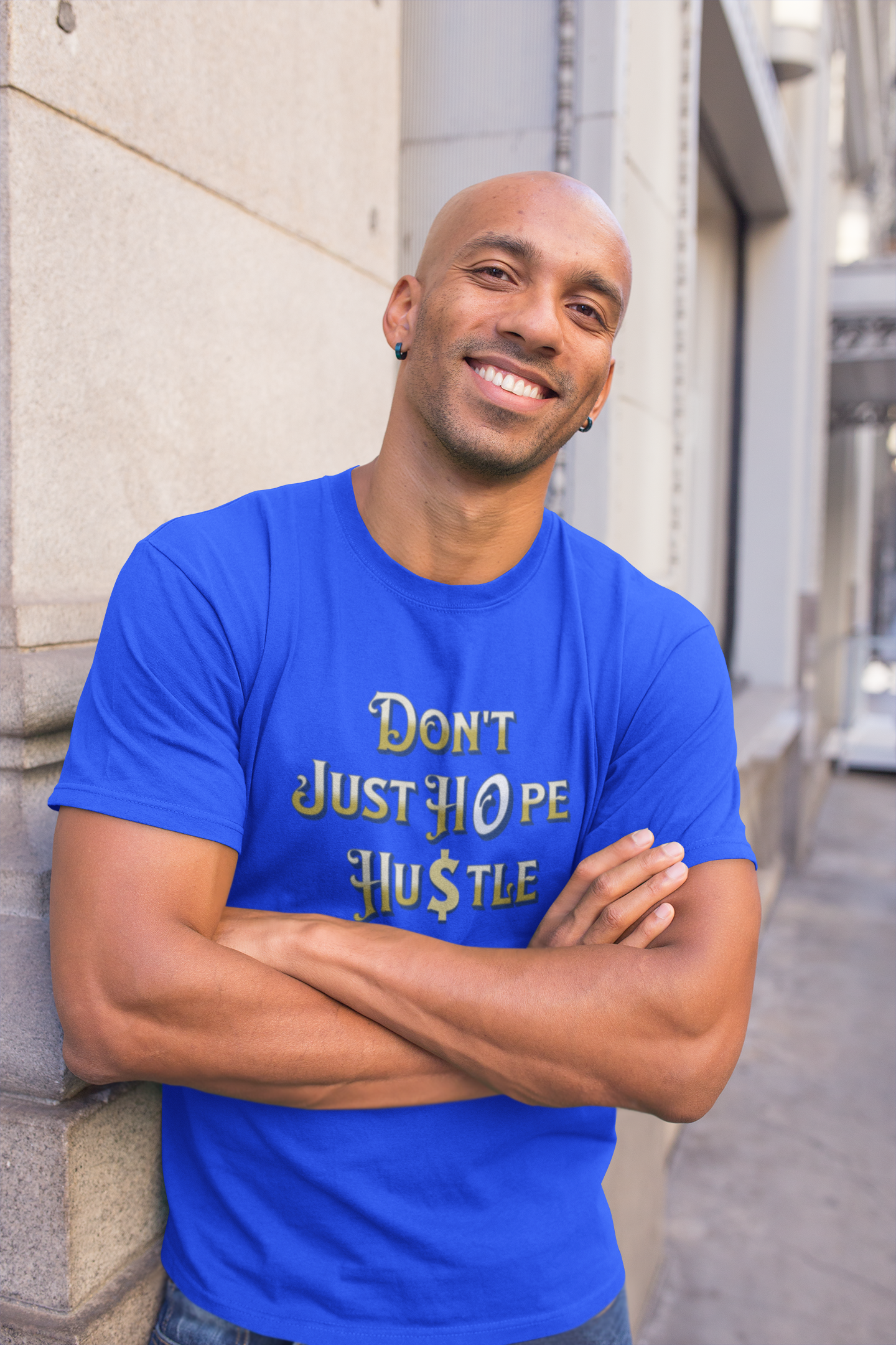 Don't Just Hope, Hustle T-Shirt, Work Ethic And Drive, Empowerment And Determination Apparel