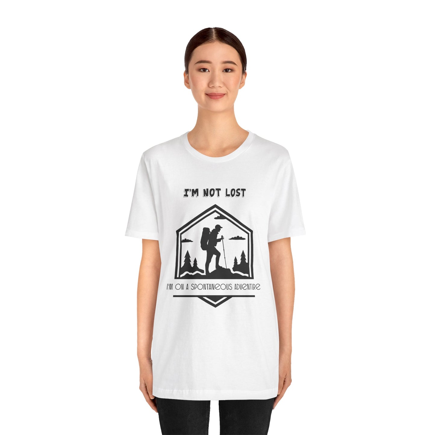 Adventure Tee, Wanderlust Shirt, Traveler Top, Not Lost Tee, Unisex Hiking Shirt, Spontaneous Adventure Shirt